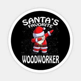 Santas Favorite Woodworker Christmas Magnet